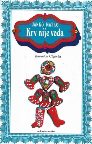 janko matko: krv nije voda