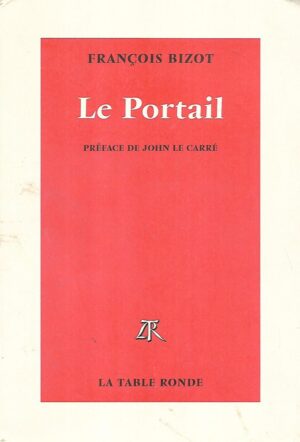 francois bizot: le portail - s potpisom francoisa bizota