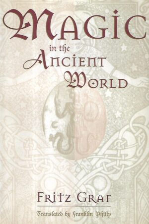 fritz graf: magic in the ancient world