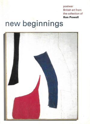 alastair grieve: new beginnings- postwar british art from the collection power of ken powell
