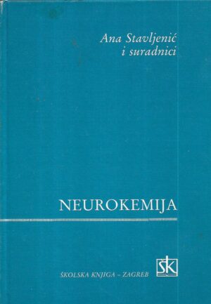 ana stavljenić i suradnici: neurokemija