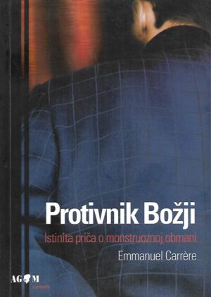 emmanuel carrere: protivnik božji