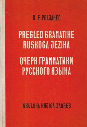r.f.poljanec: pregled gramatike ruskog jezika