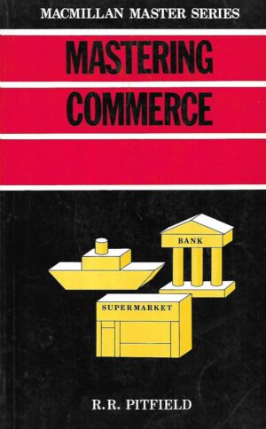 r.r.pitfield: mastering commerce