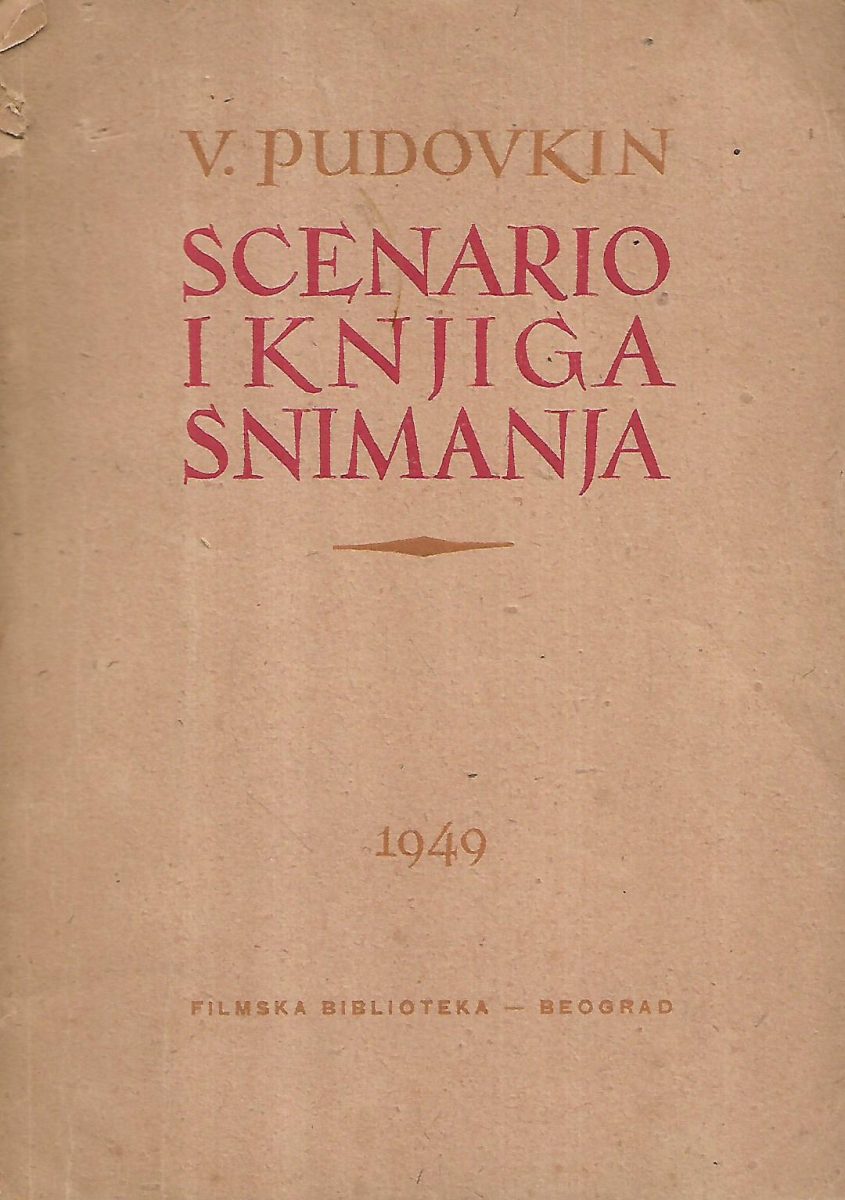 v.pudovkin: scenario i knjiga snimanja