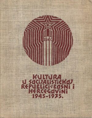 neđo Šipovac, ur.: kultura u socijalističkoj republici bosni i hercegovini