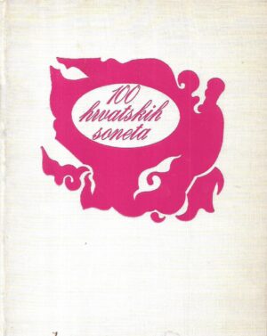 nikola miličević: 100 hrvatskih soneta