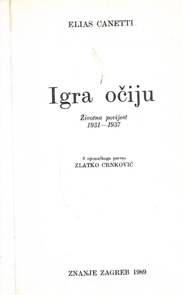elias canetti: igra očiju  - životna povijest : 1931-1937