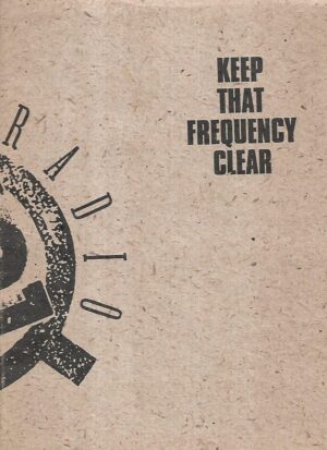 keep that frequency clear - izložba / katalog