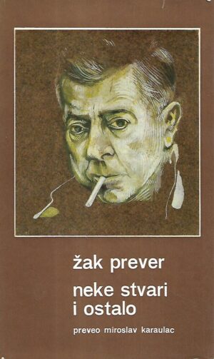 jacques prévert: neke stvari i ostalo