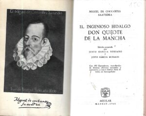 miguel de cervantes saavedra: el ingenioso hidalgo don quijote de la mancha