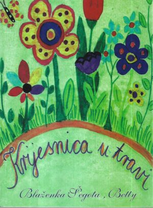 blaženka Šegota, betty: krijesnica u travi