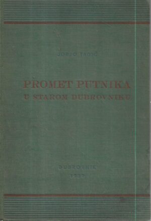 jorjo tadić: promet putnika u starom dubrovniku