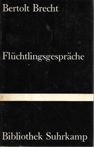 bertolt brecht: flüchtlingsgespräche