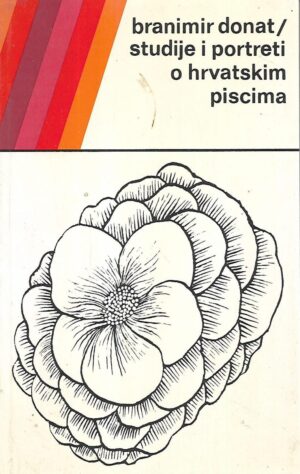 branimir donat: studije i portreti o hrvatskim piscima