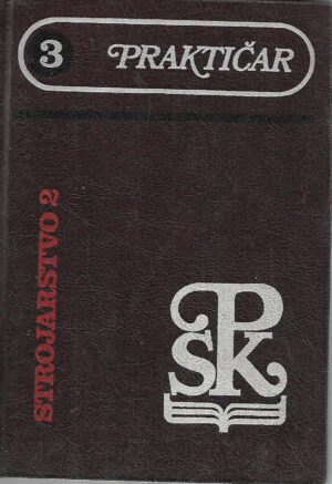 branko kovač, ur.: praktičar 3 - strojarstvo 2