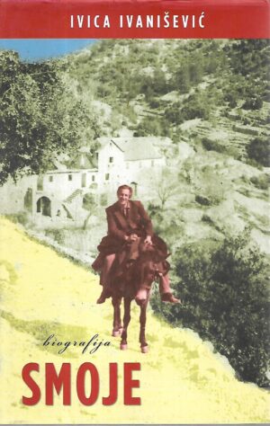 ivica ivanišević: smoje - biografija - s potpisom lepe smoje