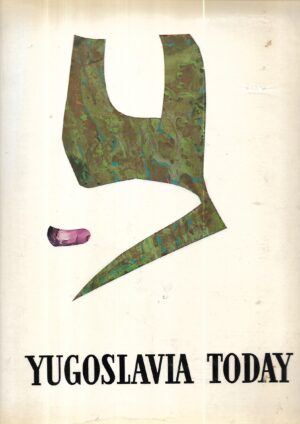 dragutin zdunić (ur.): yugoslavia today