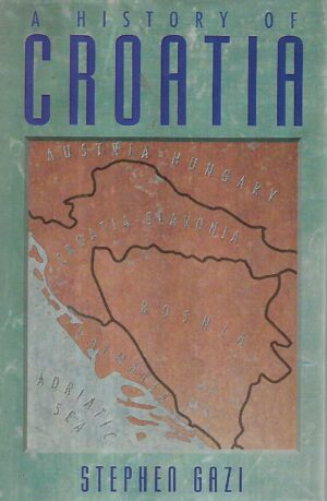 stephen gazi: a history of croatia
