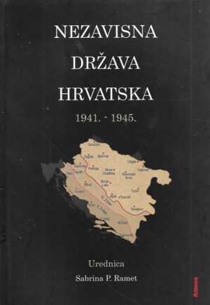 sabrina p.ramet(ur.): nezavisna država hrvatska 1941.-1945.