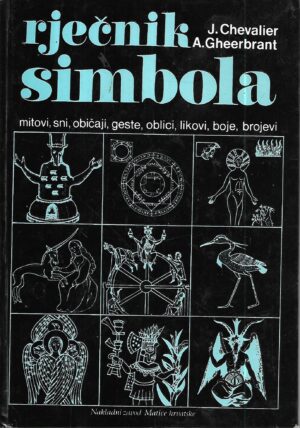 jean chevalier, alain gheerbrant: rječnik simbola