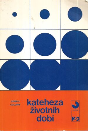 joseph colomb: kateheza životnih dobi