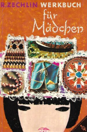 ruth zechlin: werkbuch für mädchen