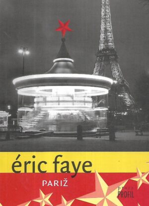eric faye: pariž