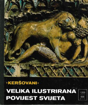 velika ilustrirana povijest svijeta 3: 1200.-600. p.n.e.