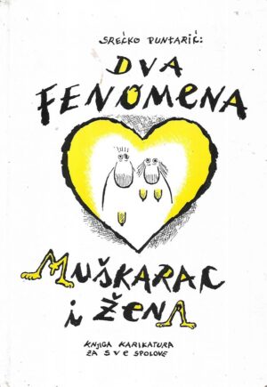 srećko puntarić: dva fenomena - muškarac i žena