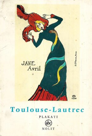 toulouse-lautrec: plakati