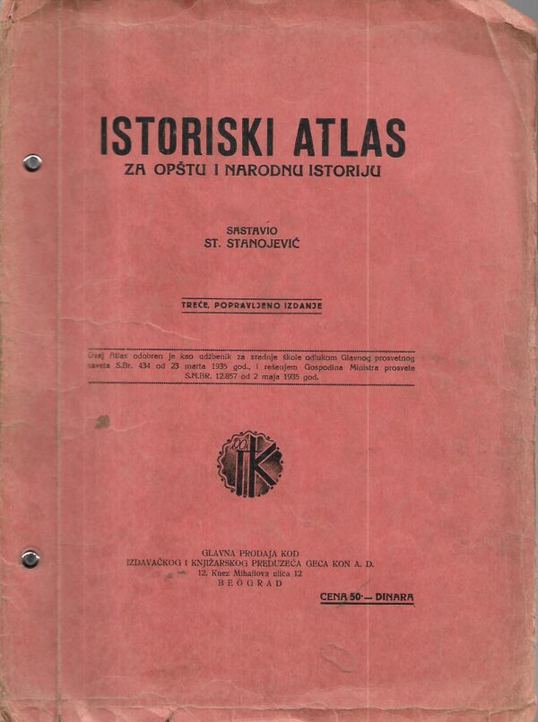 st.stanojević: istoriski atlas za opštu i narodnu istoriju