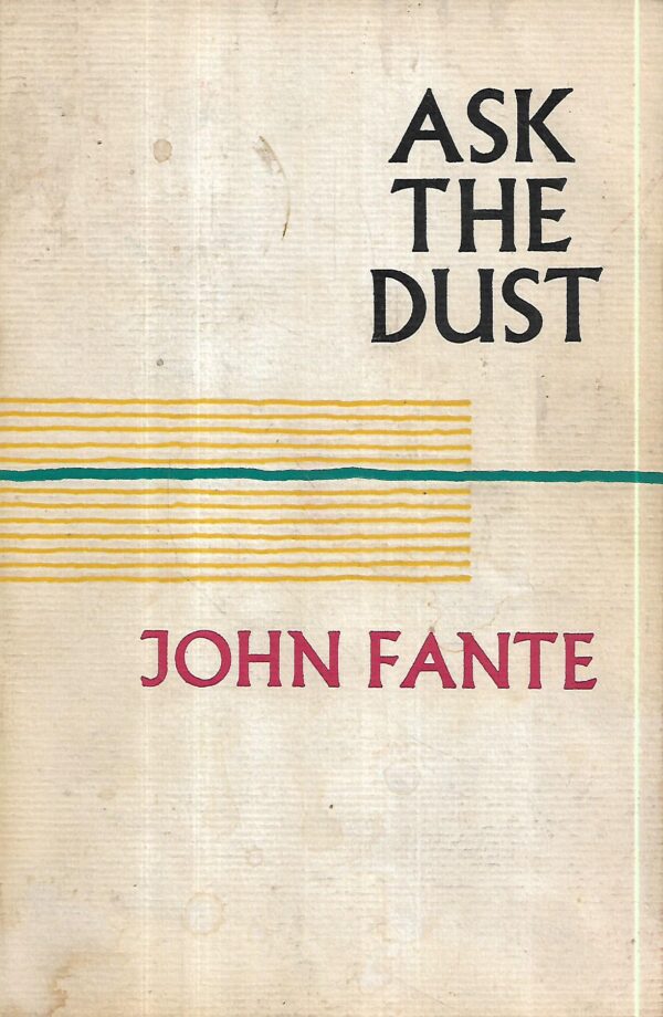 john fante: ask the dust