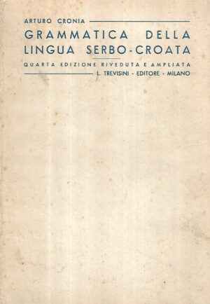 arturo cronia: grammatica della lingua serbo-croata