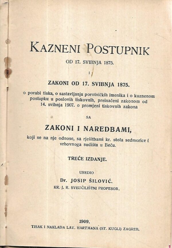josip Šilović(ur.): kazneni postupnik od 17. svibnja 1875. i zakoni od 17. svibnja 1875
