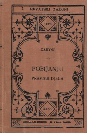 f.j.spevec: zakon o pobijanju pravnih djela glede imovine insolventna dužnika od 24. ožujka 1897. (sbornik zakona i naredaba komad viii. br. 35. god. 1897.)