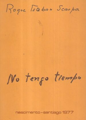 roque esteban scarpa: no tiengo tiempo 1-3