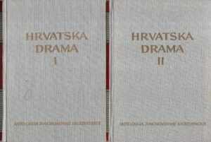 marijan matković: antologija hrvatske drame 1-2 ( od  marina držića do miroslava krleže)