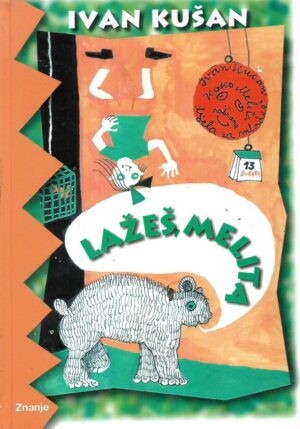 ivan kušan: lažeš, melita