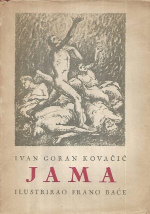 ivan goran kovačić: jama