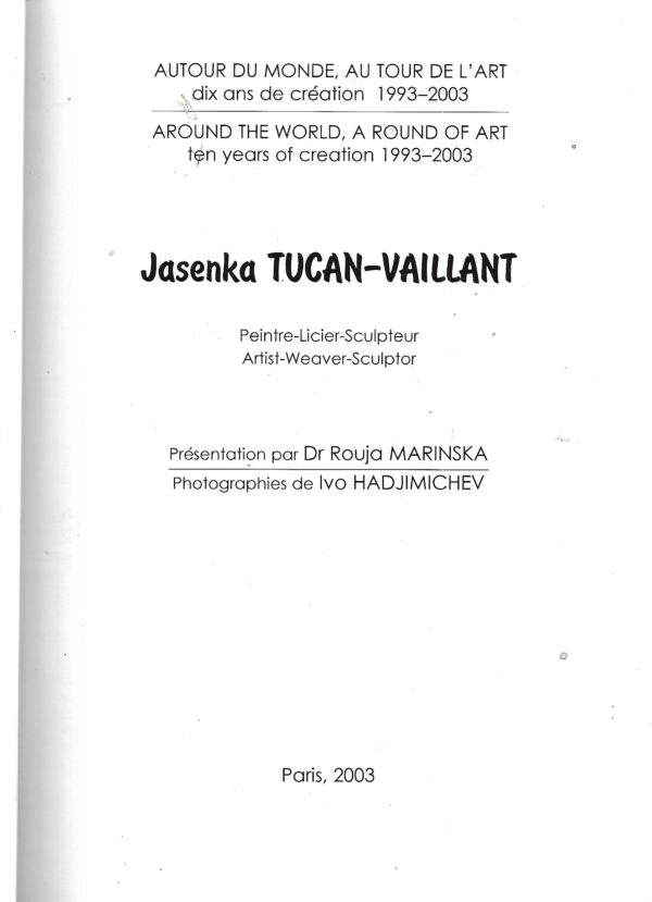 jasenka tucan-vaillant: autour du monde, au tour de l'art