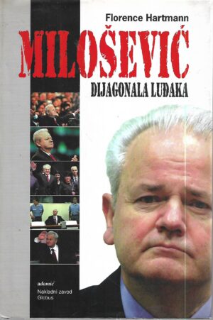 florence hartmann: milošević - dijagonala luđaka