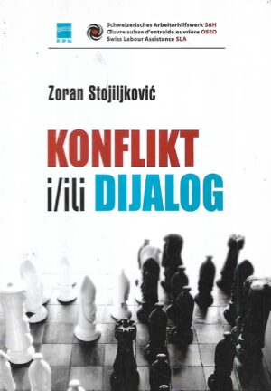zoran stojiljković: konflikt i/ili dijalog