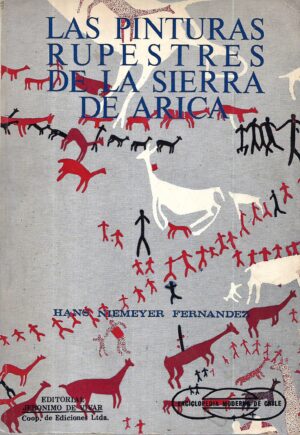 hans niemeyer fernández:  las pinturas indígenas rupestres de la sierra de arica