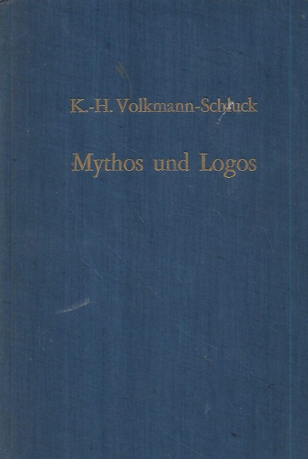 karl-heinz volkmann-schluck: mythos und logos