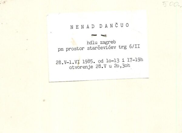 nenad dančuo: akcija gepard / hdlu zagreb, 28.v-1.vi.1985.-pozivnica