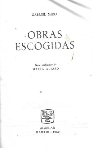 gabriel miro: obras escogidas