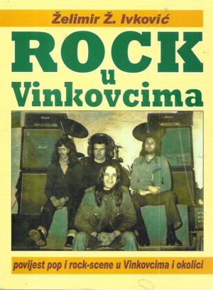 Želimir ivković : rock u vinkovcima