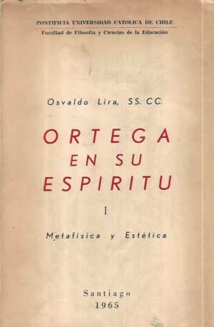 osvaldo lira: ortega en su espíritu 1-2