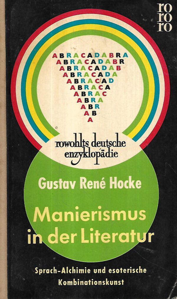 gustav rene hocke: manierismus in der literatur